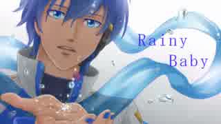 【KAITO】Rainy Baby【オリジナル曲】