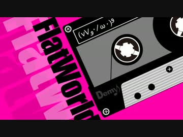 「FlatWorld」を歌ってみた【Demy】
