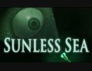 [Sunless_sea]この航海後悔するべからず.port11