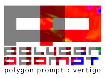 【#夏のハードミニマル祭】polygon prompt - vertigo【オリジナル】