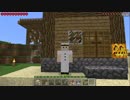 マインクラフト　拠点紹介動画(主コメによる編集)