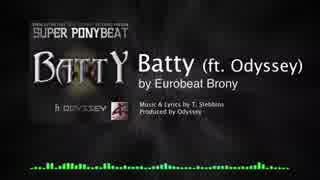 【Super Ponybeat】 Batty / Odyssey