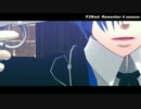 【第17回MMD杯予選】P3Mmd ― Remember 4 season ―