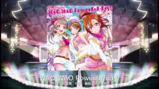 【ラブライブ！スクフェス】WAO-WAO Powerful day! EXPERT譜面FC