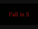 Fall in S