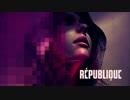 【Republique】覗き、ダメ！絶対！pate1　【実況】