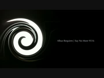 SWMSK — Albus Requiem | Say No More 9516 (+gumivy1)