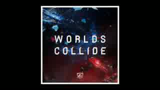 【レコンキスタ】Worlds Collide 歌ってみた【League of Legends】