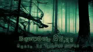 【NNIオリジナル曲】 Earworm - Op.22 【ダークアンビエント】