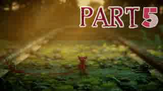 【まったり実況】毛糸から生まれたヤーニーの大冒険【UNRAVEL】 Part5 前編