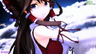 【MMD】バァァァニング、(ry【巫金剛】
