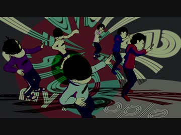 【MMDおそ松さん】Don't Stop The Party【もかだ式六つ子】