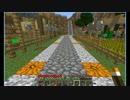 【Minecraft】此処が彼の地【Part.5】