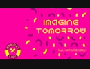 【初音ミク】 Imagine Tomorrow 【V3 English】