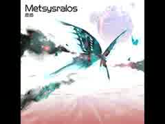 [MÚSECA] Metsysralos