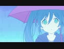 【初音ミク】 長梅雨メランコリイ （オリジナル曲）