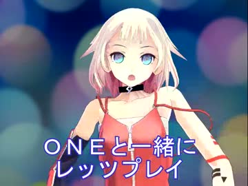 【CeVIO＆VOCALOID】ＯＮＥメドレー【オリジナル曲】 歌愛ユキ