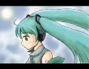 【初音ミク】私が歌う　あなたの世界。【オリジナル】