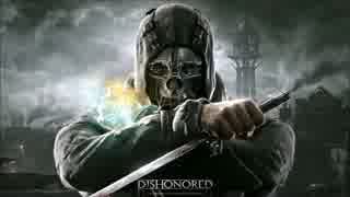 DISHONORED 「The Drunken Whaler」