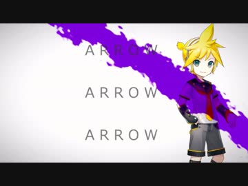 【鏡音レンV4X】 ARROW 【VOCALOIDカバー】
