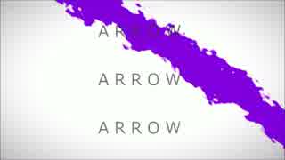 ☞　ARROW　歌ってみた　【団長】