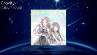 【ニコカラ・JOY】Gravity / ClariS (full/off vocal)