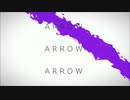 ARROW 歌ってみた 【ver.みけたま】