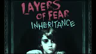 【実況】　ウチのパパが少しおかしい件　＃１　【Layers of fear : inheritance】