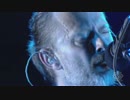 Radiohead - There There (Live Lollapalooza 2016.07.29)