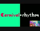 Viva！Carnival-rhythm！　feat.Hatsune Miku　【耳にこびりつくvocarap】