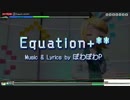 【Project DIVA FT PS4】Equation+** EXTREME PERFECT