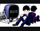 【MMDおそ松さん】WAVE【色松】