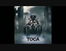 Toca(Closing Edit)