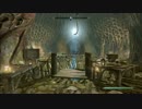 雄大で壮大な「SKYRIM」の世界を旅する実況part58