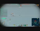 【Wows】プレイ動画【その１】