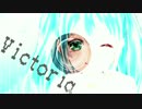 【初音ミク】【杏音/鳥音】　【オリジナル曲】　Victoria　ｳﾞｨｸﾄﾘｱ