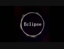 【MAYU】 Eclipse 【オリジナル】
