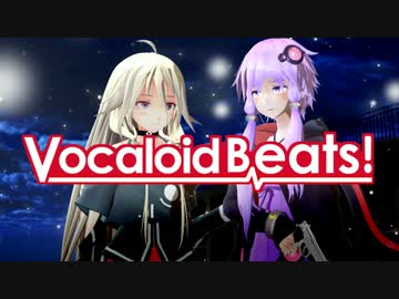 【第17回MMD杯EX】Vocaloid Beats!