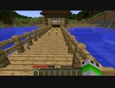 【Minecraft】マインクラフト一人寂しく実況プレイPart006