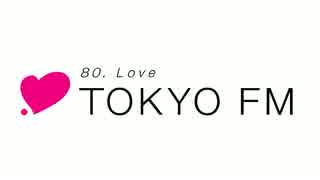 TOKYO FM 　クロージング　２０１０－２０１９