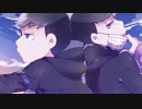 【おそ松さん人力コラボ】ボ.ク.ら.の.最.終.定.理【色松】