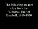 【mlb】黎明期デッドボール時代の映像 (1900-1920)
