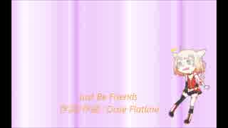 【Cevio】Just Be Friends【ONE】【Cover】