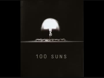 Michael Lightの核実験アート 100 Suns