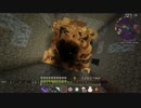 【Minecraft】ゆかりの悪あがき part15【最早別ゲー】
