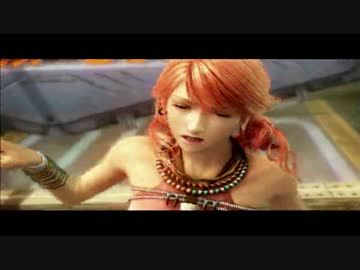 【実況】お前にFFは無理。といわれた女の物語　【FF13】６７