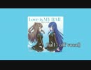 【ニコカラ・DAM音源】Love is MY RAIL (full/off vocal)