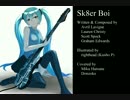 【初音ミク】Sk8er Boi【カバー曲】