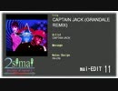【simai】CAPTAIN JACK (GRANDALE REMIX)【創作譜面】