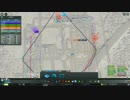 【実況】Cities:Skylines Part12 後半 甲